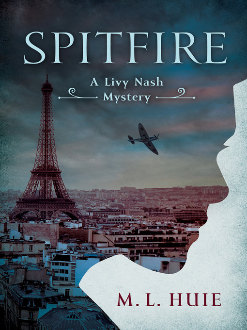 Title details for Spitfire by M. L. Huie - Available